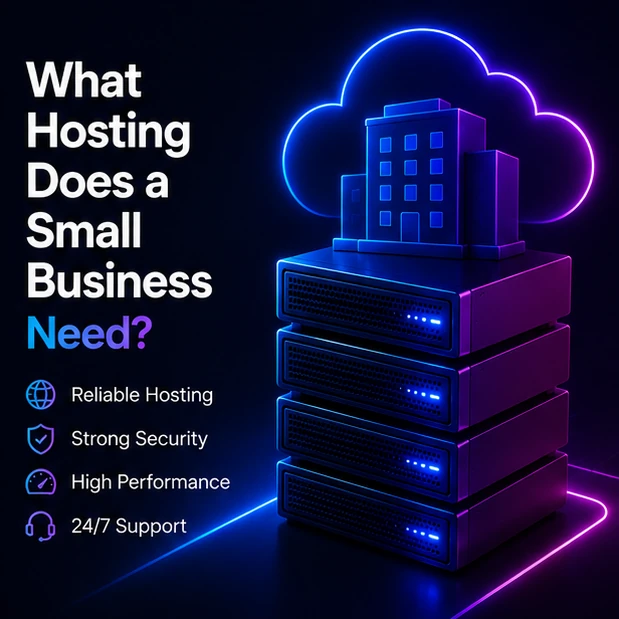 What Hosting Does a Small Business Need?