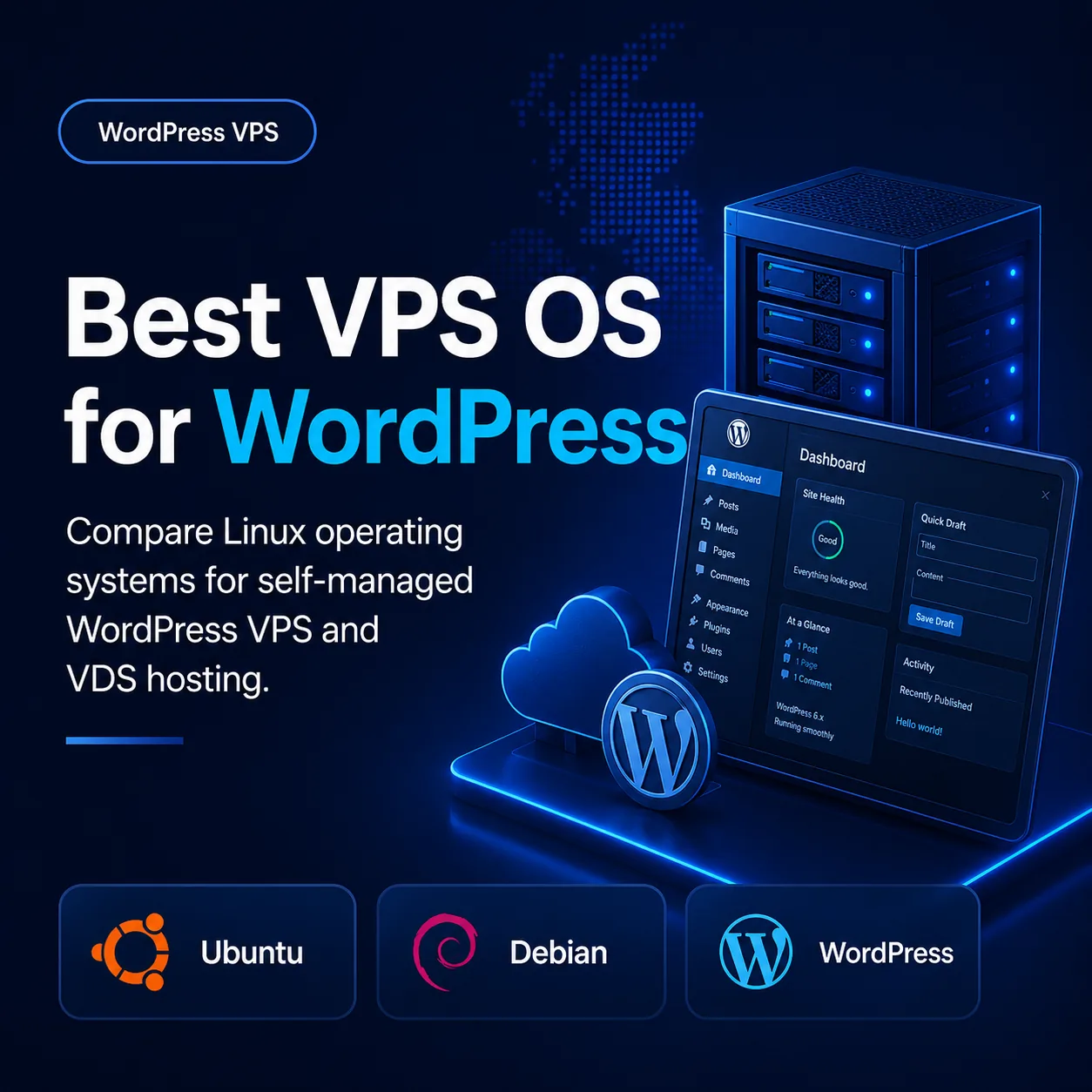 Best VPS OS for WordPress
